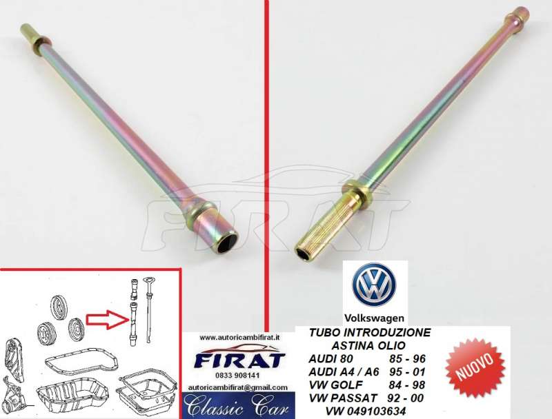 TUBO INTRODUZIONE ASTINA OLIO AUDI / VW (049103634)